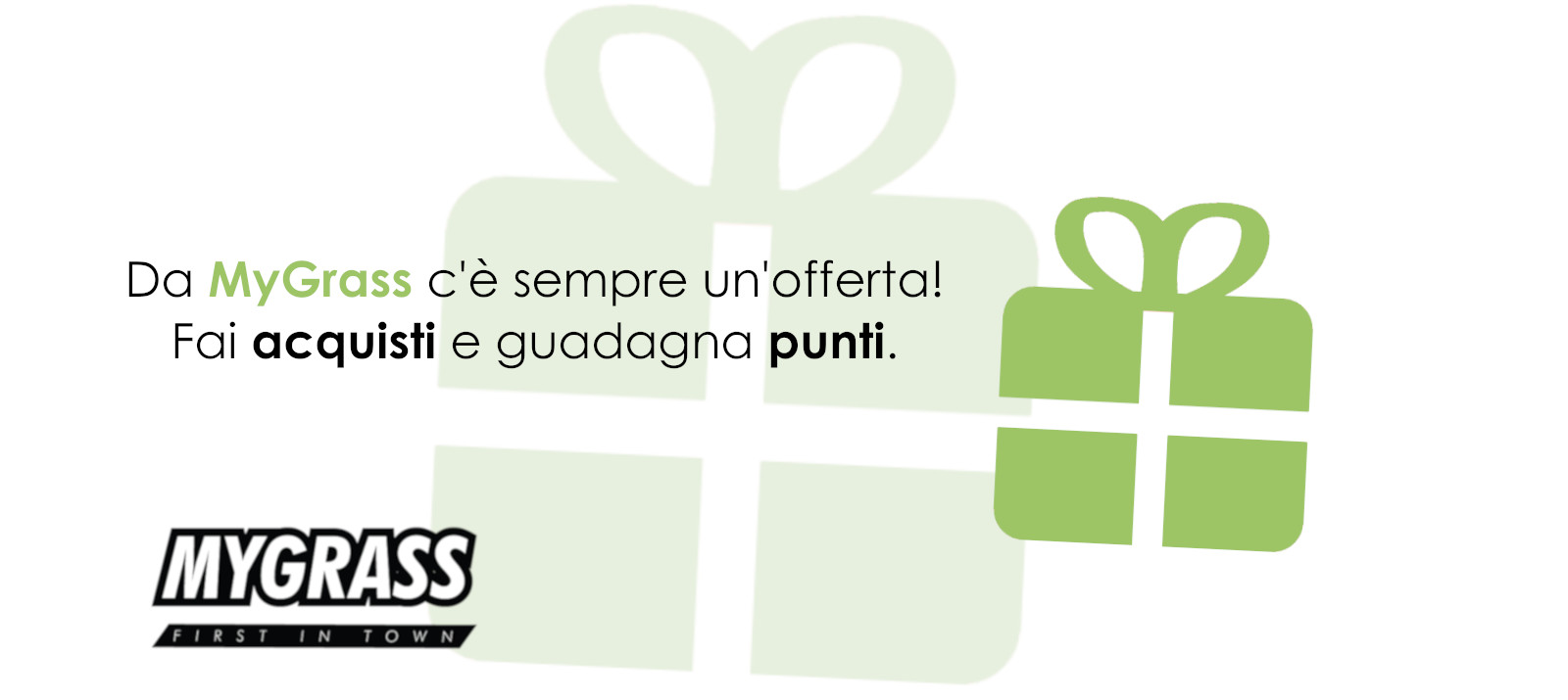 Le promozioni MyGrass